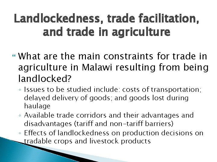 Landlockedness, trade facilitation, and trade in agriculture What are the main constraints for trade