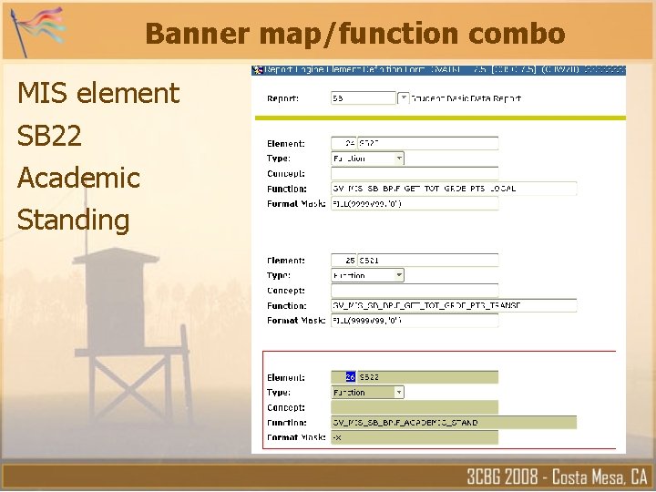 Banner map/function combo MIS element SB 22 Academic Standing Banner map/function combo MIS element SB 22 Academic Standing