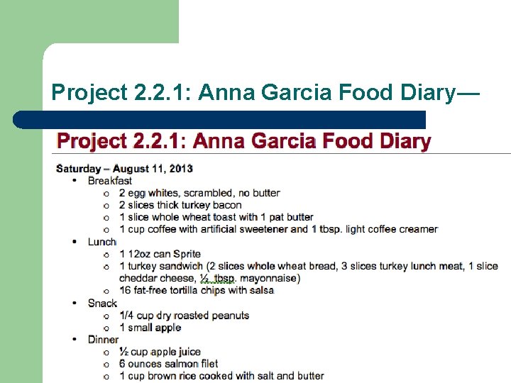 Project 2. 2. 1: Anna Garcia Food Diary— 