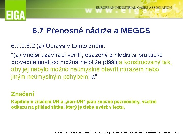 6. 7 Přenosné nádrže a MEGCS 6. 7. 2. 6. 2 (a) Úprava v