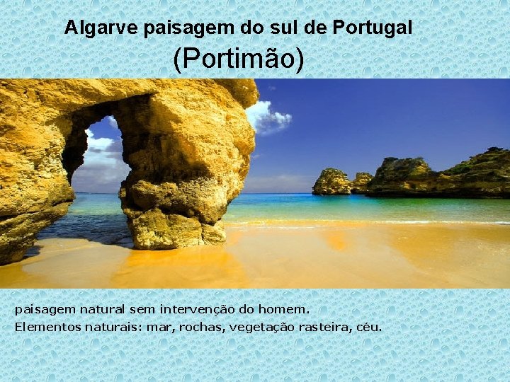 Algarve paisagem do sul de Portugal (Portimão) paisagem natural sem intervenção do homem. Elementos