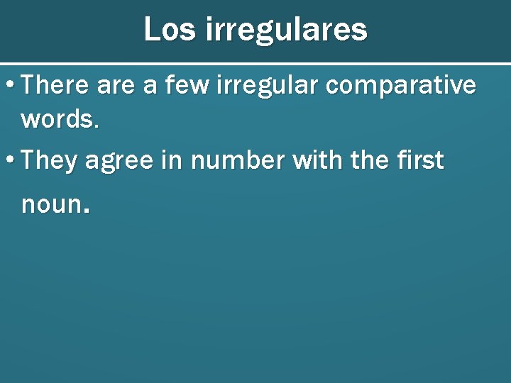 Unidad 3 Los comparativos The comparative Apuntes importantes