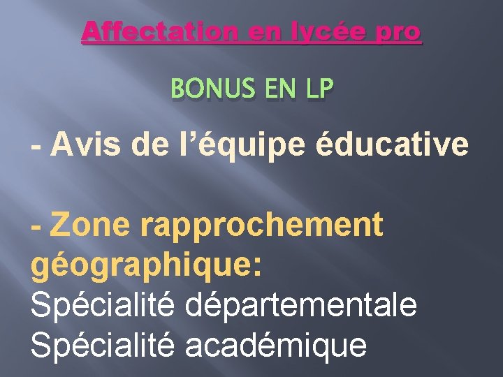 Affectation en lycée pro BONUS EN LP - Avis de l’équipe éducative - Zone