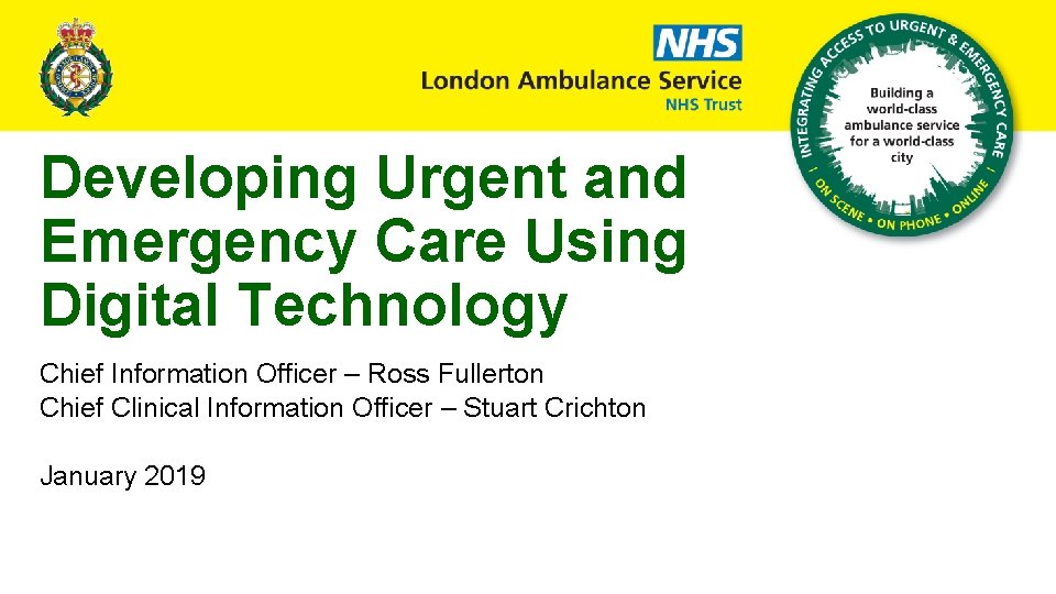 Developing Urgent and Emergency Care Using Digital Technology