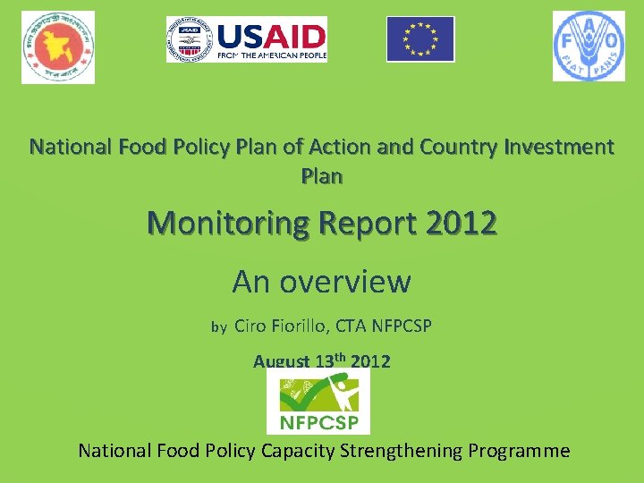 National Food Policy Plan of Action and Country Investment Plan Monitoring Report 2012 An