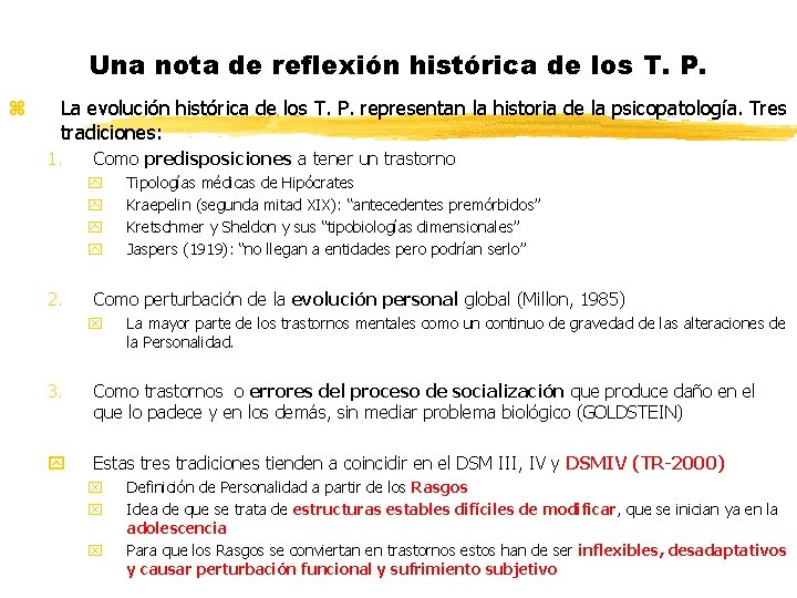 Una nota de reflexión histórica de los T. P. z La evolución histórica de Una nota de reflexión histórica de los T. P. z La evolución histórica de