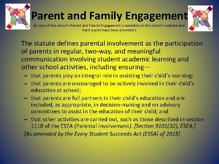 Parent and Family Engagement (A copy of the school’s Parent and Family Engagement is Parent and Family Engagement (A copy of the school’s Parent and Family Engagement is