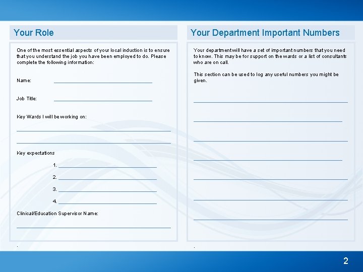 Your Role Your Department Important Numbers One of the most essential aspects of your