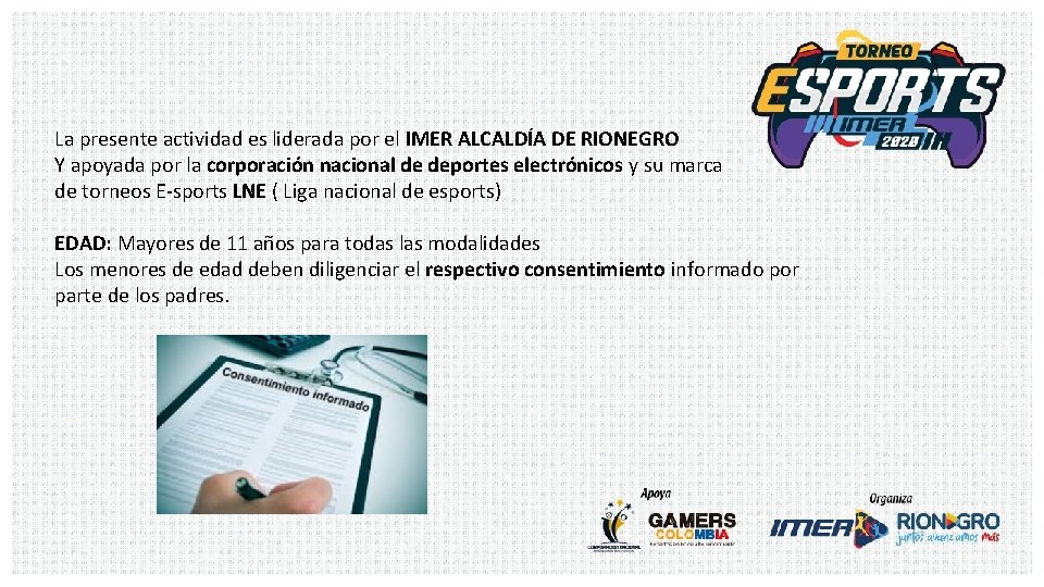 La presente actividad es liderada por el IMER ALCALDÍA DE RIONEGRO Y apoyada por