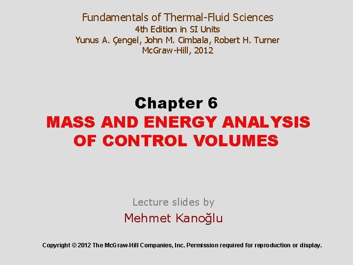 Fundamentals of Thermal-Fluid Sciences 4 th Edition in SI Units Yunus A. Çengel, John