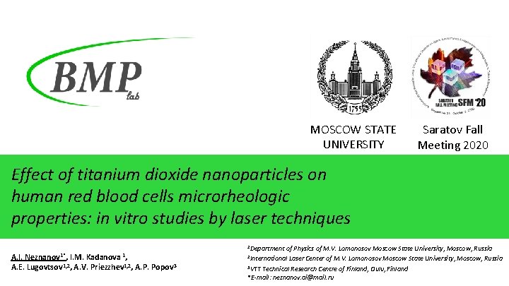 MOSCOW STATE UNIVERSITY Saratov Fall Meeting 2020 Effect of titanium dioxide nanoparticles on human