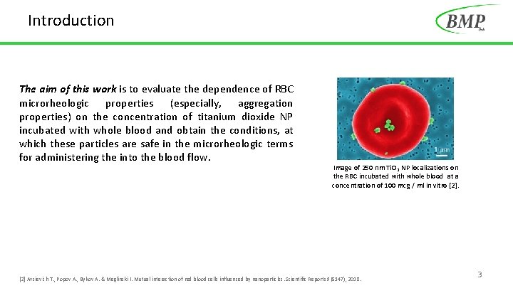 Introduction The aim of this work is to evaluate the dependence of RBC microrheologic