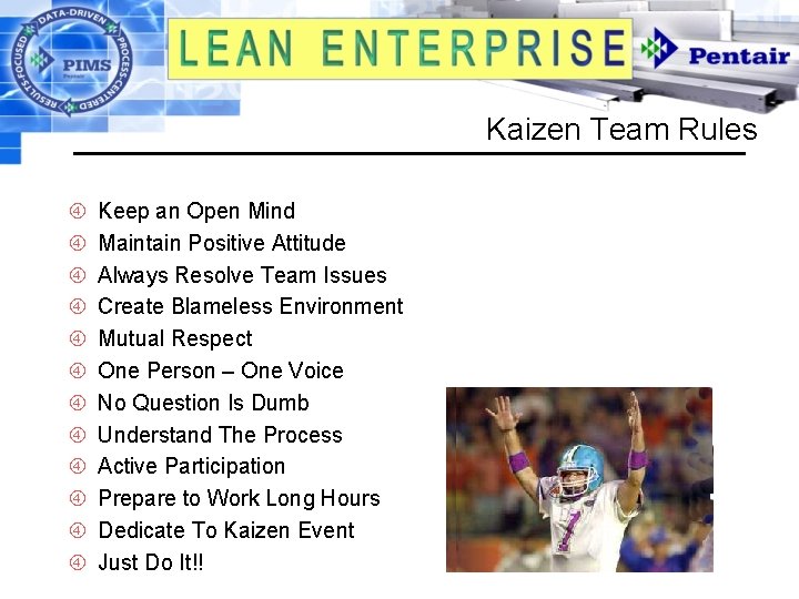 Kaizen Team Rules Keep an Open Mind Maintain Positive Attitude Always Resolve Team Issues