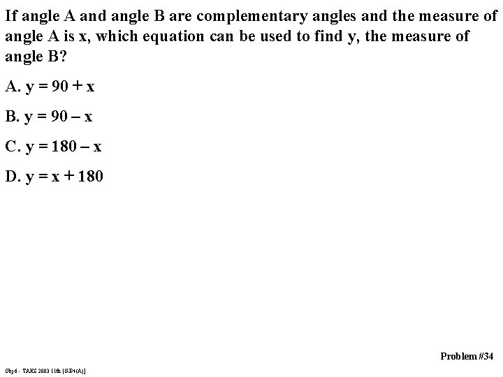 If angle A and angle B are complementary angles and the measure of angle