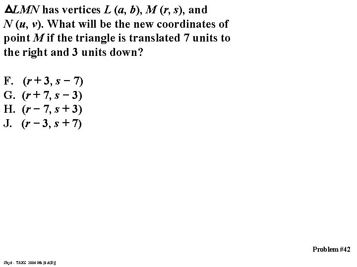 LMN has vertices L (a, b), M (r, s), and N (u, v). What