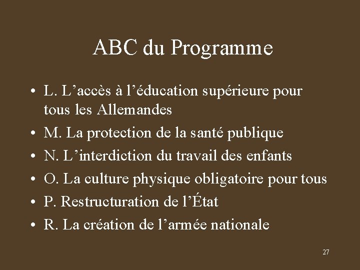 ABC du Programme • L. L’accès à l’éducation supérieure pour tous les Allemandes •