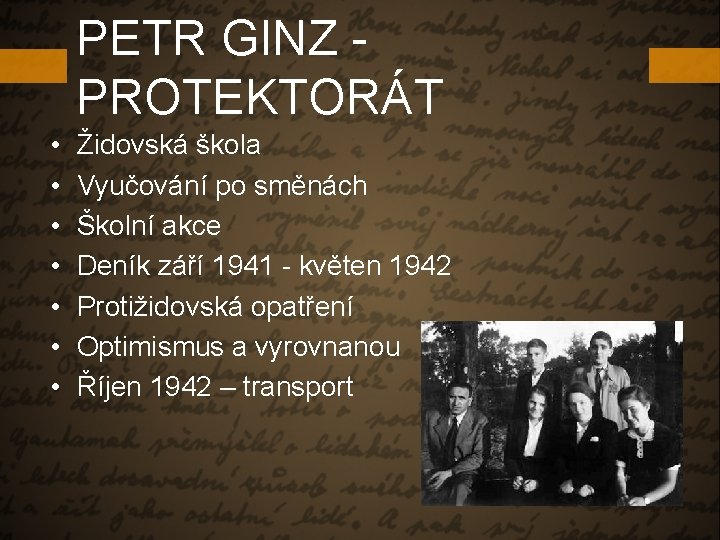 PETR GINZ PROTEKTORÁT • • Židovská škola Vyučování po směnách Školní akce Deník září