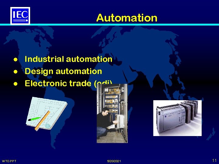 Automation l l l WTO. PPT Industrial automation Design automation Electronic trade (edi) 5/20/2021