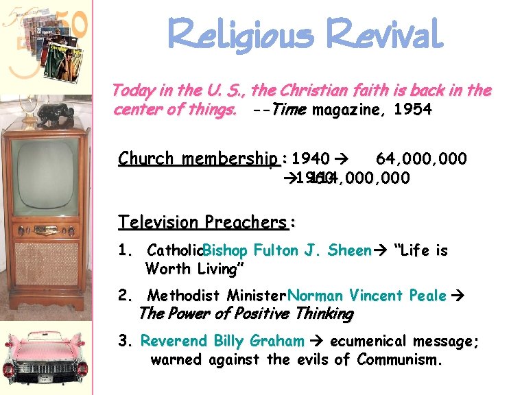 Religious Revival Today in the U. S. , the Christian faith is back in