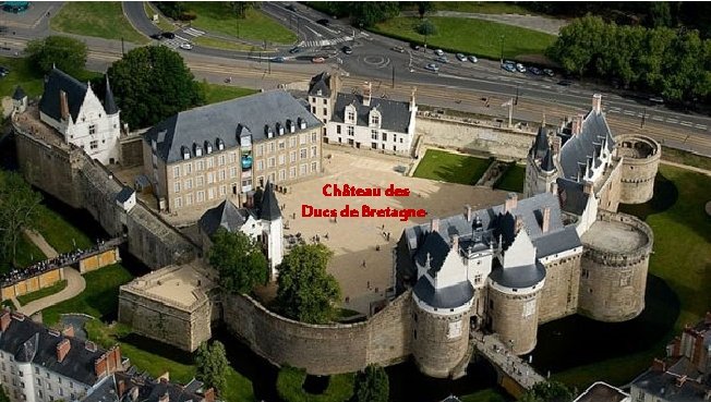 Château des Ducs de Bretagne 