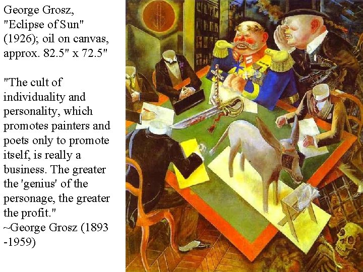 George Grosz, "Eclipse of Sun" (1926); oil on canvas, approx. 82. 5" x 72.