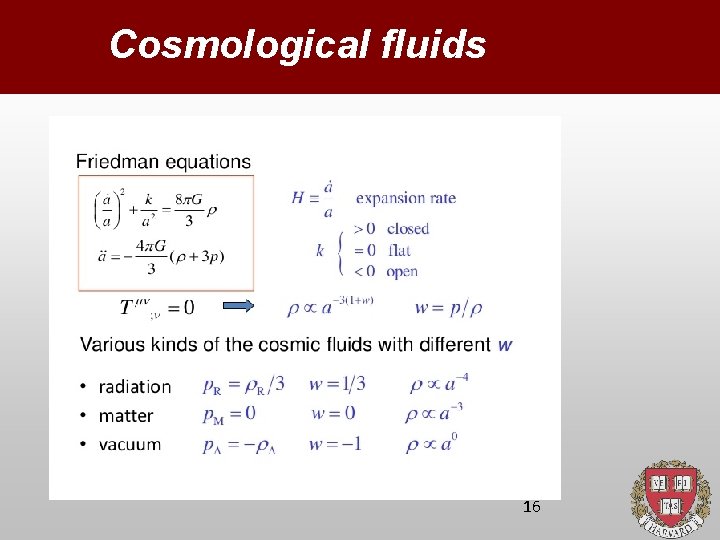 Cosmological fluids 16 