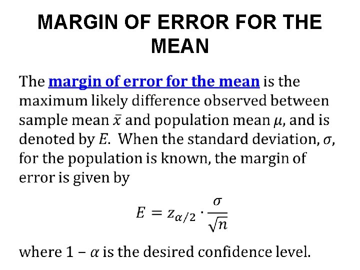 MARGIN OF ERROR FOR THE MEAN 