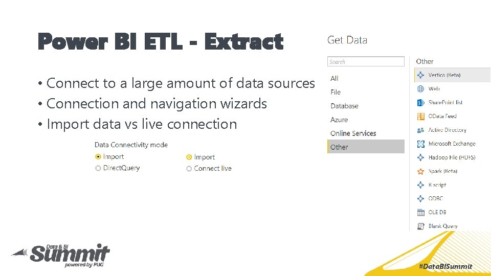 Power BI ETL - Extract • Connect to a large amount of data sources