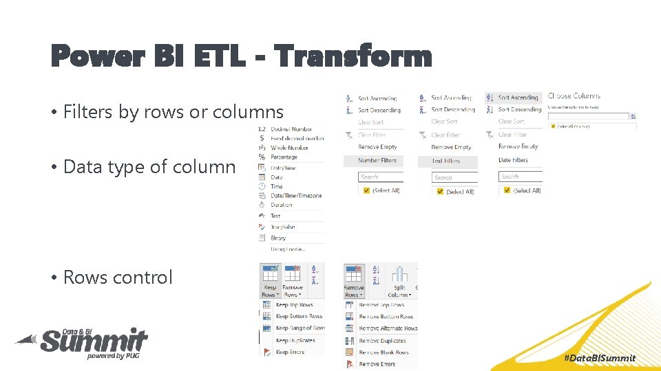 Power BI ETL - Transform • Filters by rows or columns • Data type