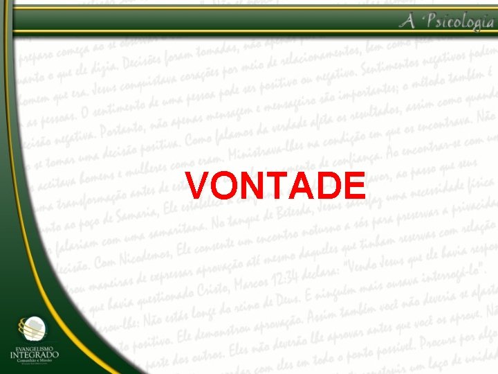 VONTADE 