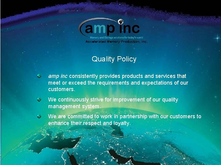 Quality Policy amp inc consistently provides products and services that meet or exceed the