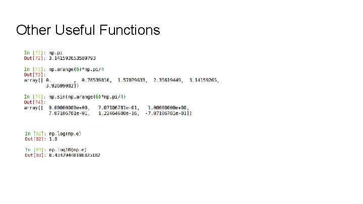 Other Useful Functions Other Useful Functions
