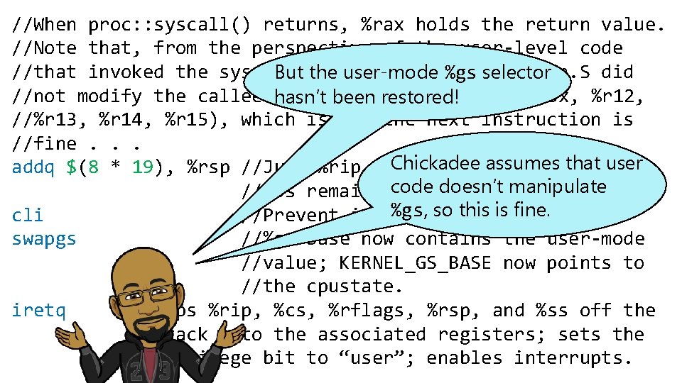 //When proc: : syscall() returns, %rax holds the return value. //Note that, from the