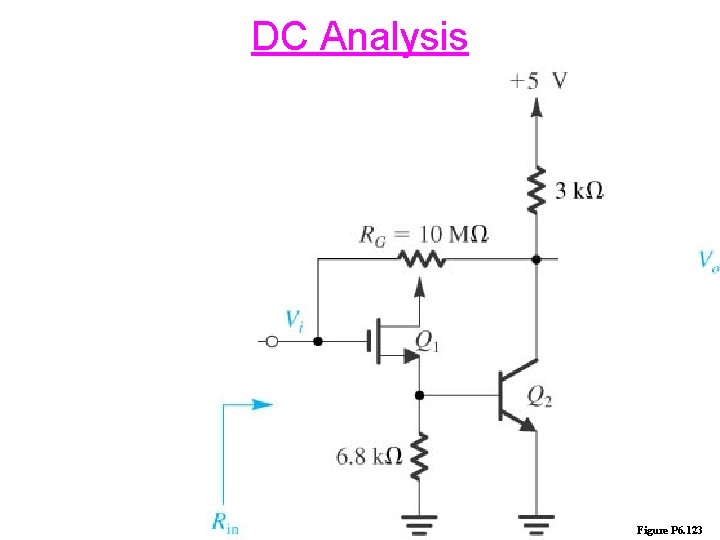 DC Analysis Figure P 6. 123 