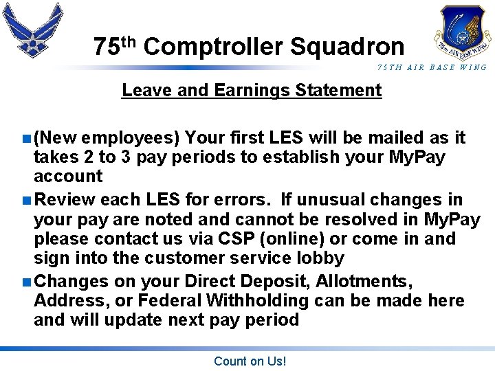 75 th Comptroller Squadron 75 TH AIR BASE