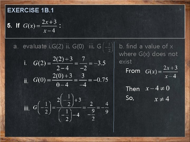 EXERCISE 1 B. 1 5. If : a. evaluate i. G(2) ii. G(0) iii.