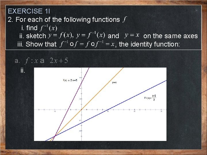 EXERCISE 1 l 2. For each of the following functions i. find ii. sketch