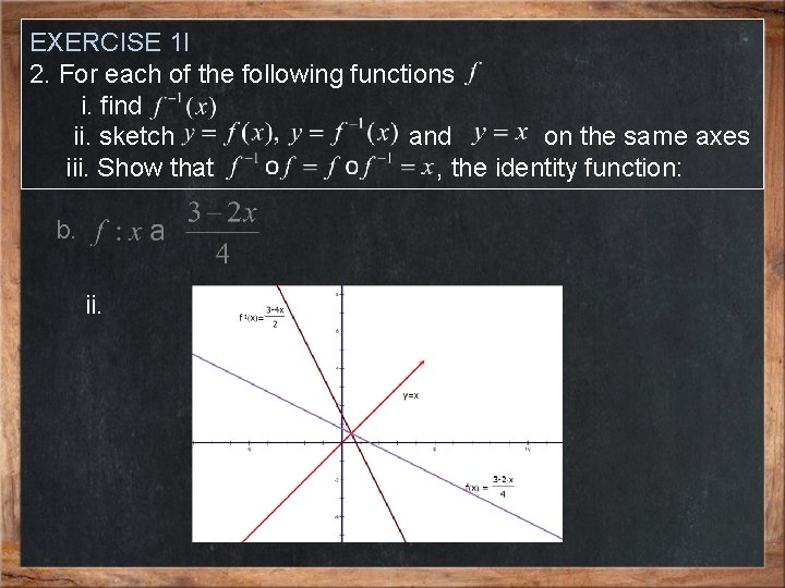 EXERCISE 1 l 2. For each of the following functions i. find ii. sketch