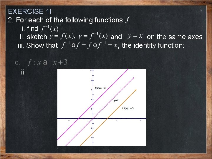 EXERCISE 1 l 2. For each of the following functions i. find ii. sketch