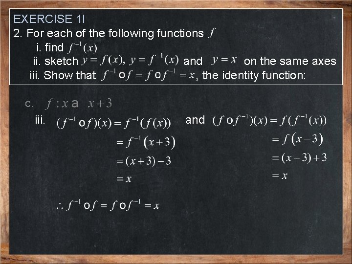 EXERCISE 1 l 2. For each of the following functions i. find ii. sketch