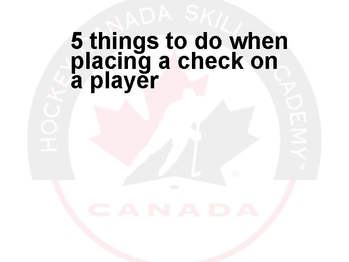 5 things to do when placing a check on a player 12/30/2021 33 