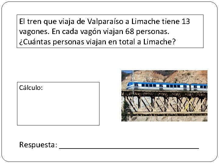 El tren que viaja de Valparaíso a Limache tiene 13 vagones. En cada vagón