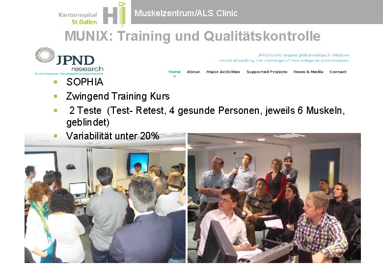 Muskelzentrum/ALS Clinic MUNIX: Training und Qualitätskontrolle § SOPHIA § Zwingend Training Kurs § 2