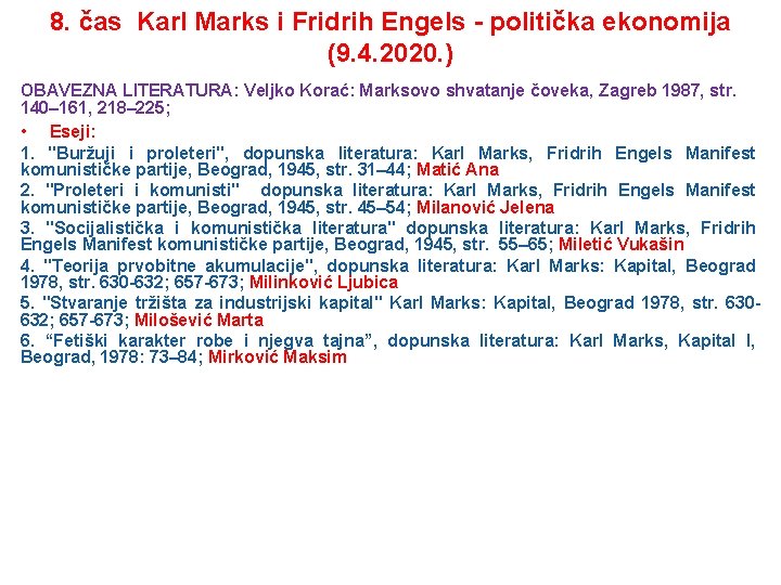 8. čas Karl Marks i Fridrih Engels - politička ekonomija (9. 4. 2020. )