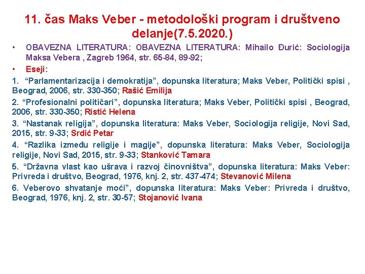 11. čas Maks Veber - metodološki program i društveno delanje(7. 5. 2020. ) •