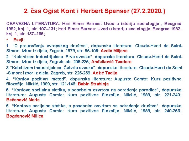 2. čas Ogist Kont i Herbert Spenser (27. 2. 2020. ) OBAVEZNA LITERATURA: Hari