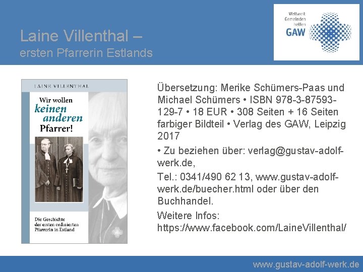 Laine Villenthal – ersten Pfarrerin Estlands Übersetzung: Merike Schümers-Paas und Michael Schümers • ISBN