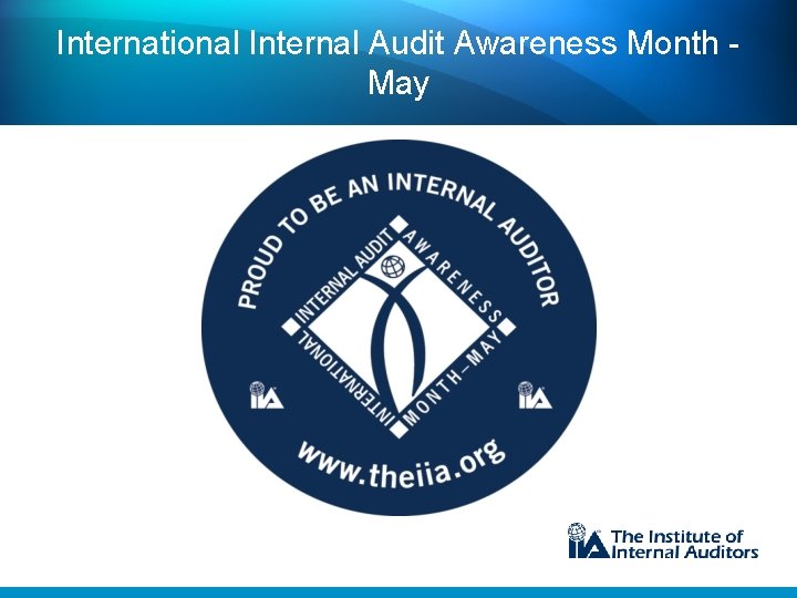 International Internal Audit Awareness Month May 