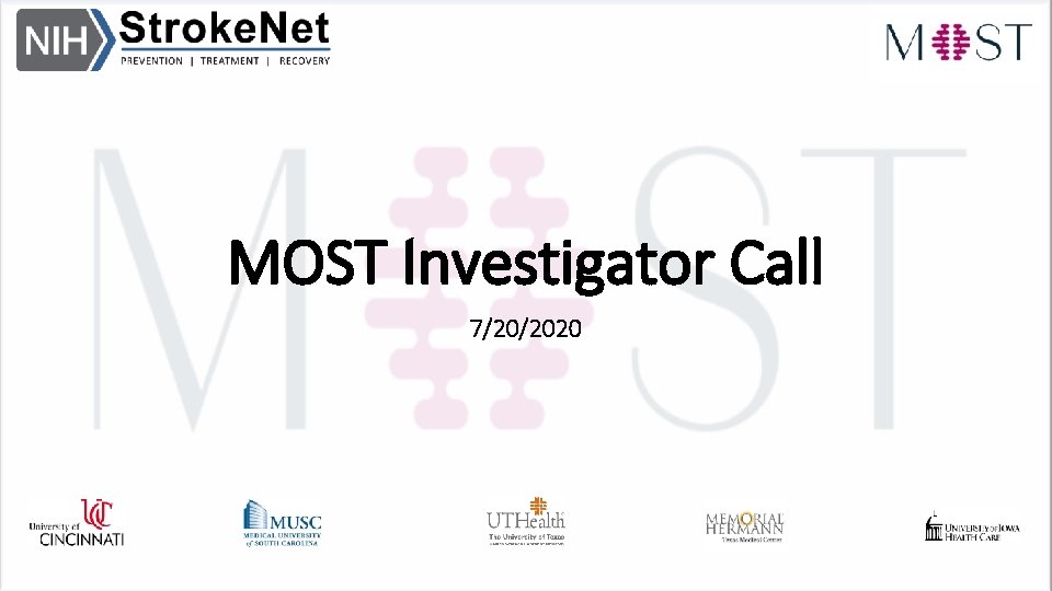 MOST Investigator Call 7/20/2020 