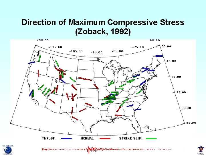 Direction of Maximum Compressive Stress (Zoback, 1992) 